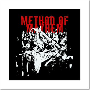 method of mayhem get it on Posters and Art
